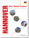 Stadtrundgang durch Hannover - mit und ohne Stadtführer