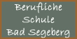 Berufliche Schule Bad Segeberg
