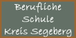 Berufliche Schule des Kreises Segeberg (Norderstedt)