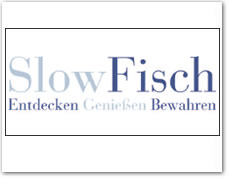 SlowFisch - Entdecken - Genie�en - Bewahren