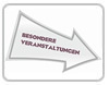 Besondere Veranstaltungen