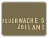 Feuerwache 5 Zollamt