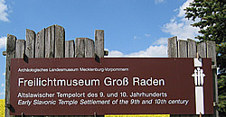 Arch�ologisches Freilichtmuseum Gro� Raden bei Sternberg