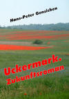 Uckermark.Zukunftsroman