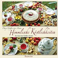 Himmlische K�stlichkeiten - Zu Gast bei der Apfelgr�fin