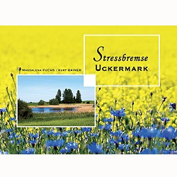 Stressbremse Uckermark 