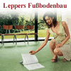Leppers Fu�bodenbau | Fachbetrieb seit 1980