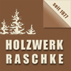 Holzwerk Raschke GbR