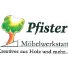 Pfister M&ouml;belwerkstatt