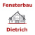 Fensterbau Dietrich
